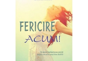 Fericire ACUM!