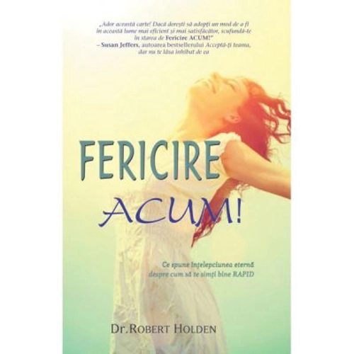 Fericire ACUM!