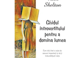 Ghidul introvertitului pentru a domina lumea - Nick Shelton