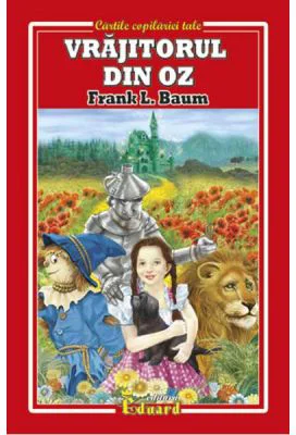 Vrajitorul din Oz - Frank L. Baum