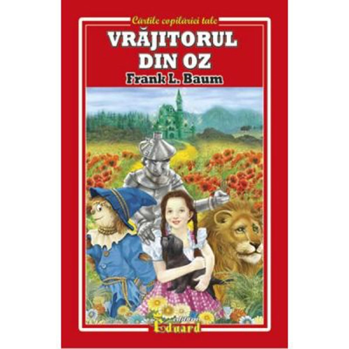 Vrajitorul din Oz - Frank L. Baum