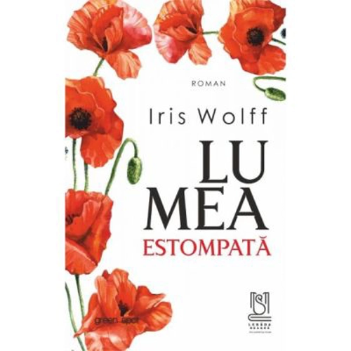 Lumea estompata - Iris Wolff
