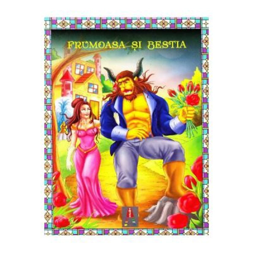 Frumoasa si Bestia - Gabrielle-Suzanne Barbot de Villeneuve