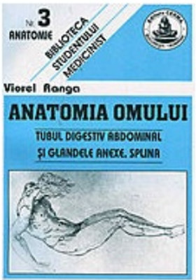 Anatomia omului. Tubul digestiv. 3 - Viorel Ranga