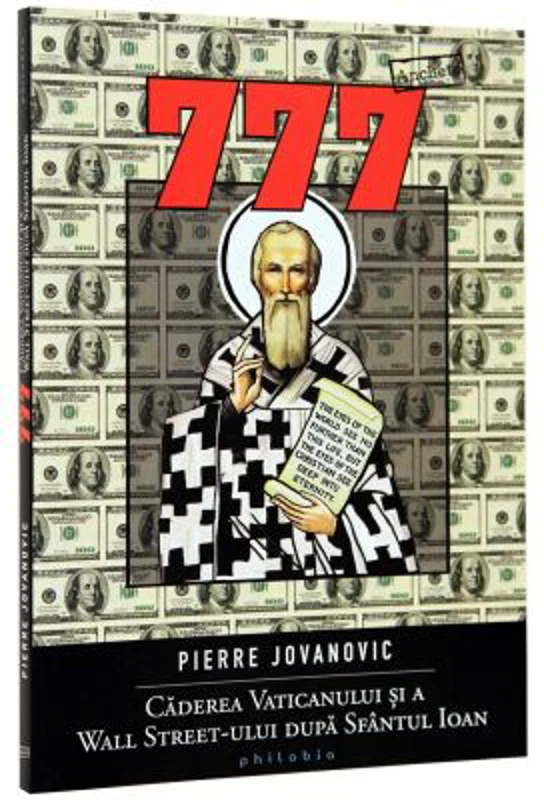777. Caderea Vaticanului si a Wall Street-ului dupa Sfantul Ioan