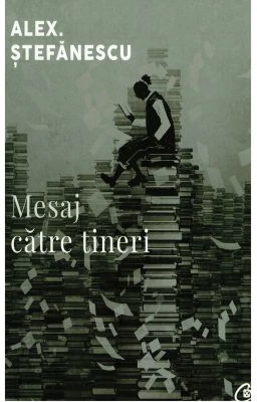 Mesaj catre tineri - Alex. Stefanescu