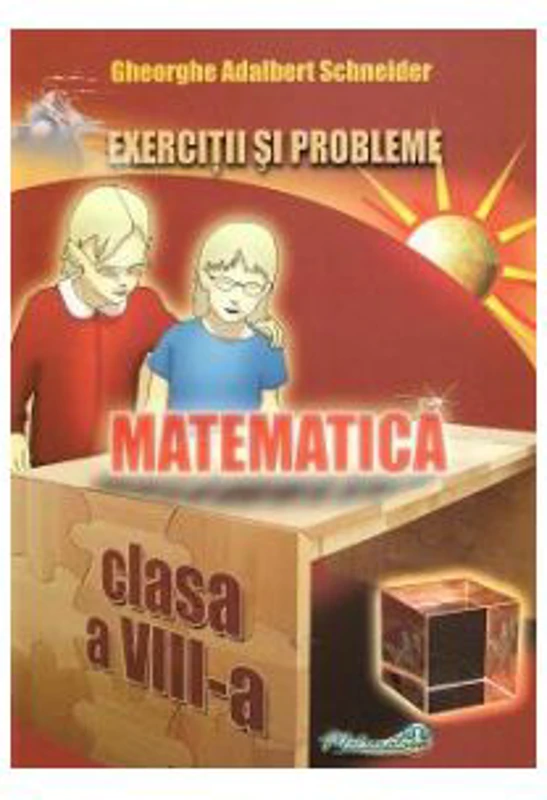 Exercitii si probleme pentru clasa a 8-a