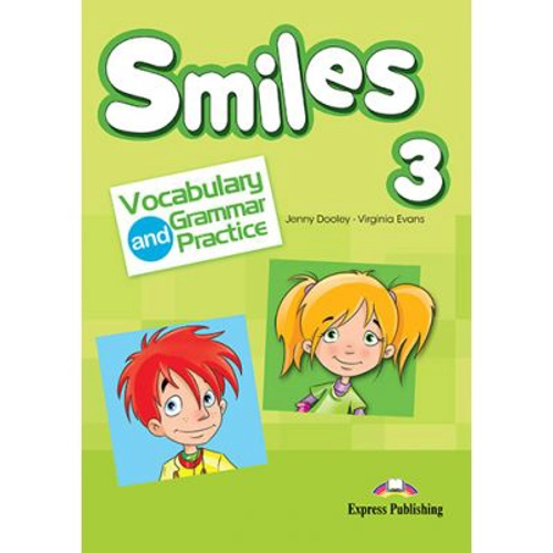 Curs limba engleza Smiles 3 Vocabular si Gramatica - Jenny Dooley, Virginia Evans