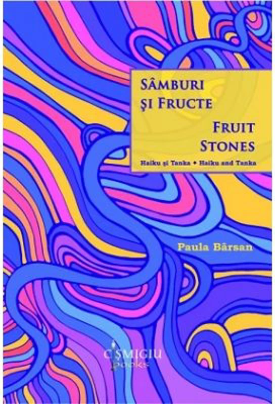 Samburi si fructe. Haiku si Tanka - Paula Barsan
