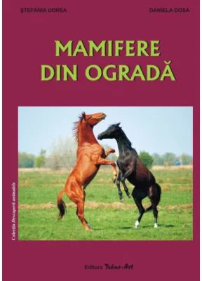 Mamifere din ograda - Stefania Udrea, Daniela Dosa