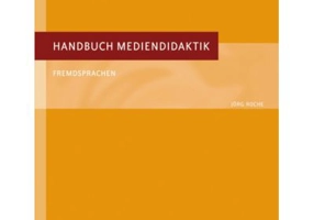 Handbuch Mediendidaktik Buch Fremdsprachen - Jorg Roche