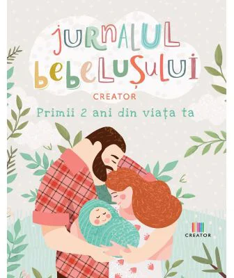 Jurnalul bebelusului. Primii 2 ani din viata ta