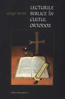 Lecturile biblice in cultul ortodox - Georges Barrois