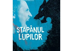 Stapanul lupilor. Editia a 2-a - Alexandre Dumas