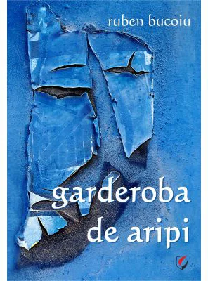 Garderoba de aripi - Ruben Bucoiu
