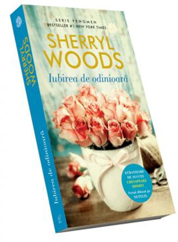 Iubirea de odinioara - Sherryl Woods