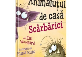 Animalutul de casa Scarbarici - Elli Woollard, Elina Ellis