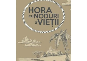 Hora cu noduri a vietii - Maria Carolina Maia