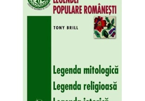 Tipologia legendei populare romanesti, volumul 2 - Tony Brill