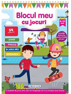 Blocul meu cu jocuri: 9-10 ani