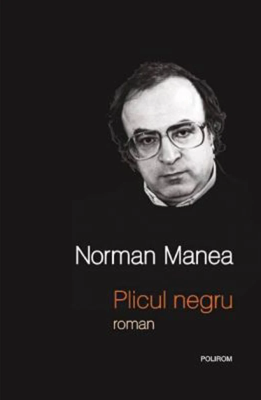 Plicul negru. Editia a V-a - Norman Manea