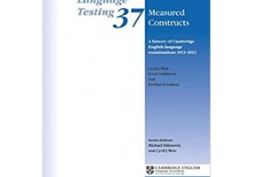 Measured Constructs: A History of Cambridge English Examinations, 1913–2012 - Cyril J. Weir, Ivana Vidakovic, Evelina D. Galaczi