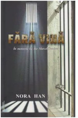 Fara vina. In memoria lui Ilie Marcel Tundrea - Nora Han