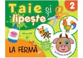 La ferma. Taie si lipeste