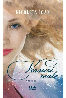 Versuri reale. Volumul 2