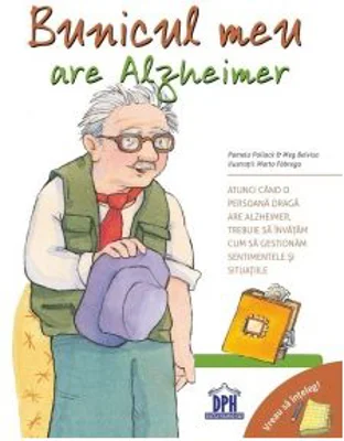 Vreau sa inteleg. Bunicul meu are Alzheimer - Pam Pollack, Meg Belviso