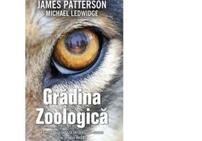 Gradina zoologica - James Patterson, Michael Ledwidge