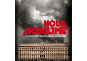 Noua nobilime. Renasterea statului securist rus si trainica mostenire a KGB - Andrei Soldatov, Irina Borogan