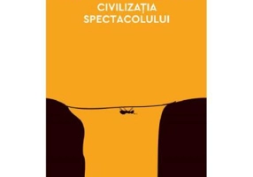Civilzatia spectacolului