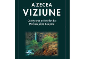 A zecea Viziune. Mentinerea viziunii - James Redfield