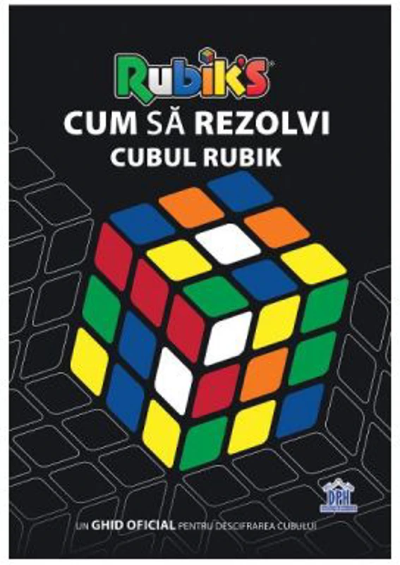 Cum sa rezolvi cubul Rubik
