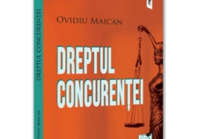 Dreptul concurentei - Ovidiu Maican