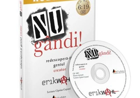 Nu gandi! Redescopera-ti geniul creator. Audiobook - Erik Wahl