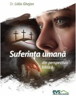 Suferinta umana din perspectiva biblica