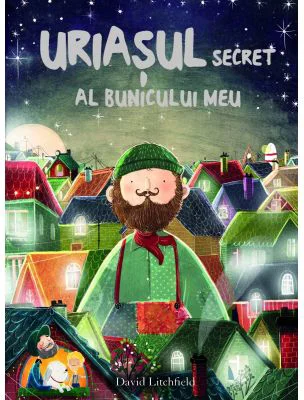 Uriasul secret al Bunicului meu (Quarto)