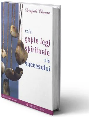 Cele sapte legi spirituale ale succesului