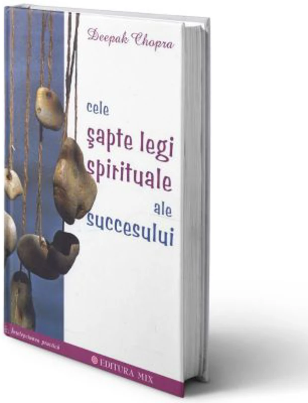 Cele sapte legi spirituale ale succesului
