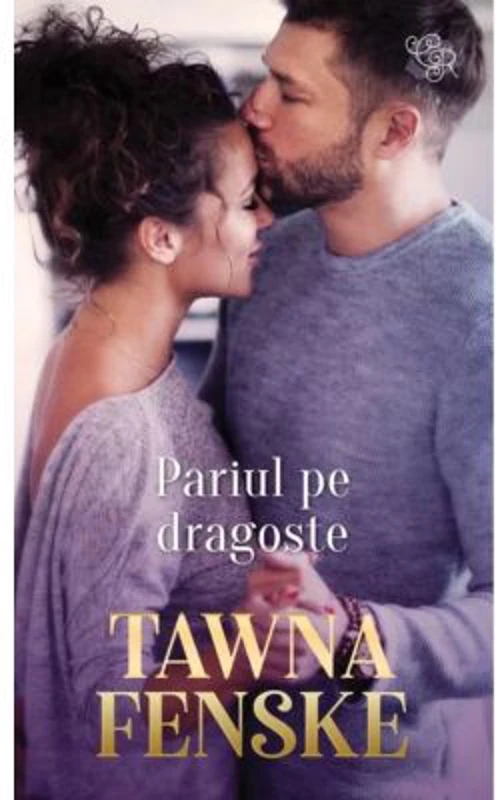 Pariul pe dragoste - Tawna Fenske
