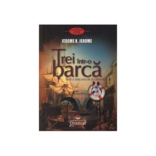 Trei intr-o barca - Jerome K. Jerome