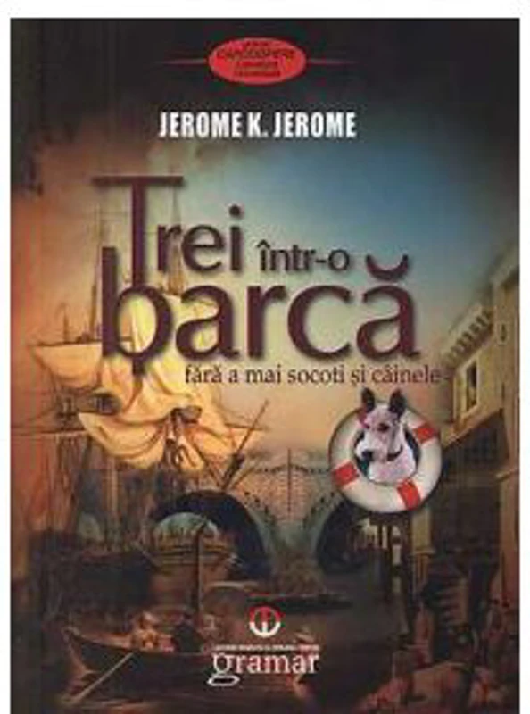 Trei intr-o barca - Jerome K. Jerome