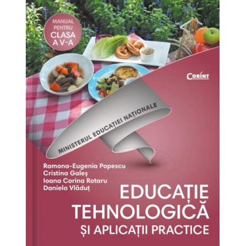 Educatie tehnologica si aplicatii practice, manual pentru clasa a 5-a. Contine si editia digitala - Ramona-Eugenia Popescu