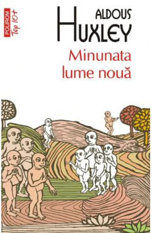 Minunata lume noua, editie de buzunar - Aldous Huxley