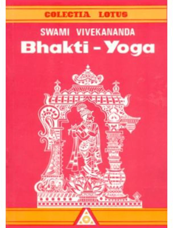 Bhakti - Yoga - Swami Vivekananda