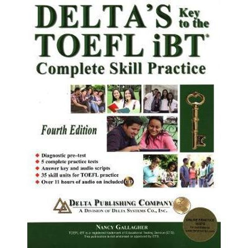 Delta's Key to the TOEFL Ibt. Complete Skill Practice - Nancy Gallagher