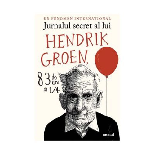 Jurnalul secret al lui Hendrik Groen, 83 de ani si 1/4