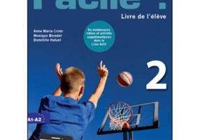 Facile plus! Livre de l'élève + Livre actif 2 - Anna-Maria Crimi, Domitille Hatuel